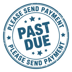 Past due stamp with please send payment text
