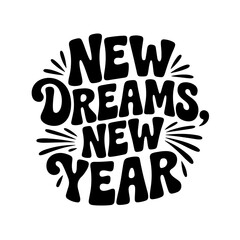 New Dreams, New Year. New Year 2026. Vector Design Isolated on White Background