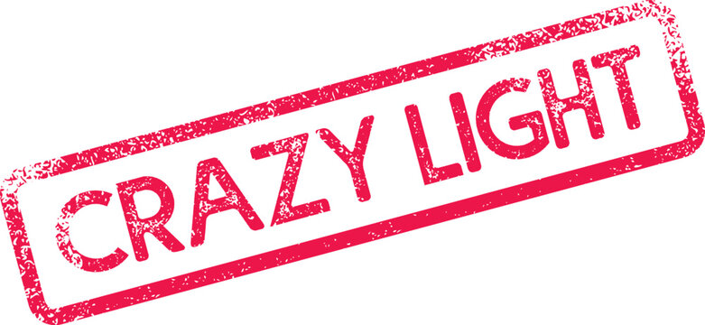 A vibrant red distressed rubber stamp featuring the prominent words Crazy Light on a clean surface