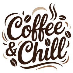 Relax Coffee and Chill Text T-Shirt Vector Art