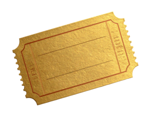 A golden, rectangular ticket with a scalloped edge and red lines against a black background