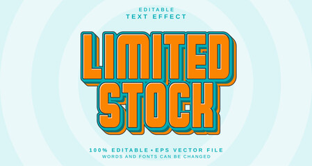 Editable text style effect - Limited Stock text style theme.