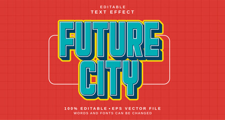Editable text style effect - Future City text style theme.