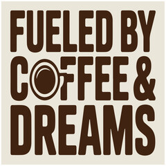 Modern Coffee Quote Typography T-Shirt Vector Illustration