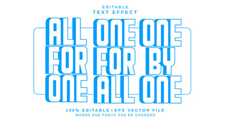 Editable text style effect - All For One text style theme.