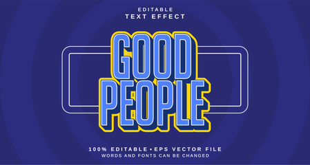 Editable text style effect - Good People text style theme.