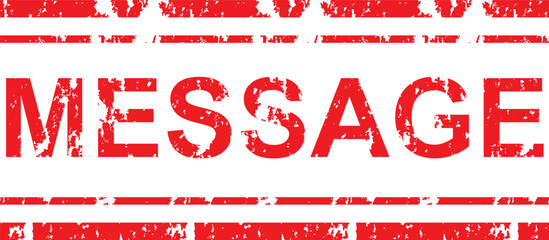 A red message stamp with distressed texture isolated on a white background with horizontal lines