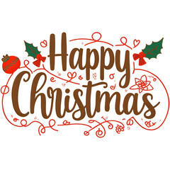 Happy Christmas Decorative Sign With Holly And Swirls For Holiday Cards