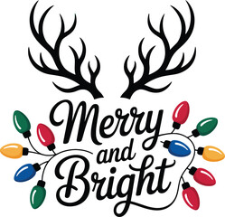 Obraz premium Christmas Merry and Bright Deer Antlers with Colorful Holiday Lights ? Vector Clipart for Cards, Invitations, Posters, Decor, Stickers, T-Shirts and Digital Art