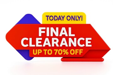 Bold red and blue sale banner announcing final clearance event with up to seventy percent off savings today only