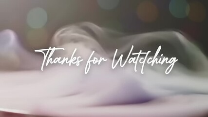 Thanks for Watching Text on Dreamy Smoke.