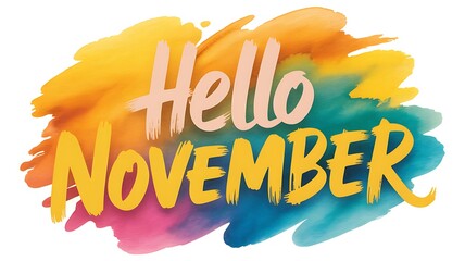 Colorful Hello November greeting on artistic watercolor background illustration