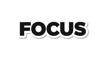 Bold and Clean Graphic with the Word 'FOCUS' Emphasizing Concentration and Clarity