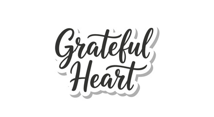Elegant Grateful Heart Calligraphy Design on White Background for Inspirational Themes