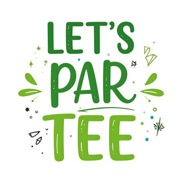 Whimsical green text on a white background, celebrating a "par" golf score