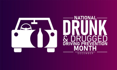 National Drunk and Drugged Driving Prevention Month Poster Banner and Background Abstract Design Template Featuring Car Steering Wheel and Warning Sign Illustration for Road Safety Awareness Education