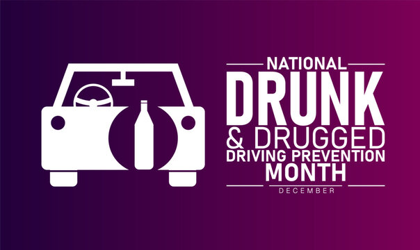 National Drunk and Drugged Driving Prevention Month Poster Banner and Background Abstract Design Template Featuring Car Steering Wheel and Warning Sign Illustration for Road Safety Awareness Education