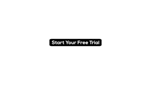 Animated start your free trial button isolated on white background for promotion in 4k