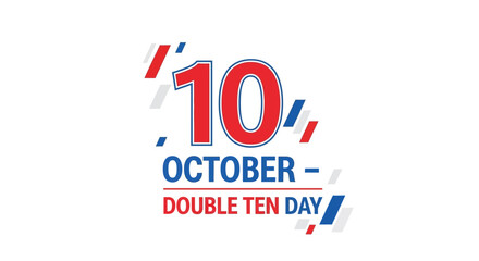 Double Ten Day October 10th Celebration with Red and Blue Text.