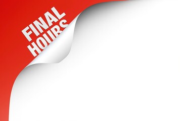 Red corner peel with white text announcing final hours representing urgency and limited time offers