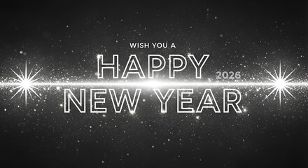 Happy New Year 2026 Celebration Background with Bright Light Sparkle and Glitter Effect Illustration Representing Festive Night Party Joy Greeting Card Design and Merry Christmas Eve Theme Art
