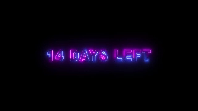 14 days left neon text animation on black background. Digital day count down neon number 14 motion graphic animation.