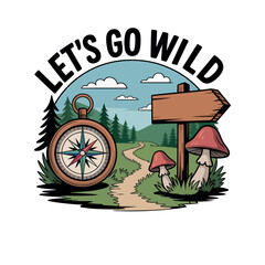 A compass points the way on a path inviting adventure in the wild.