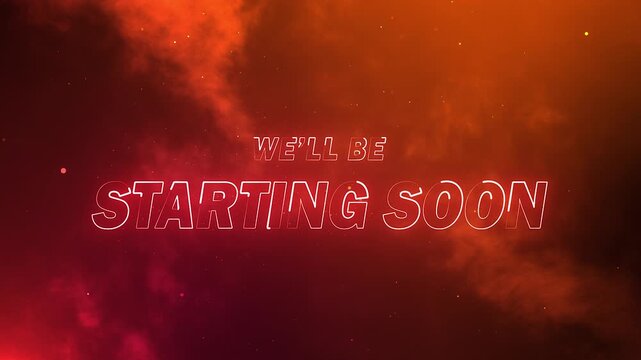We'll be starting soon neon text animation suitable for video live streaming. Animated neon we'll be starting soon text, advertising next business concept.