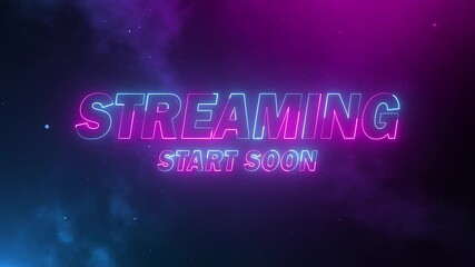 neon streaming start soon text in blue and pink colours with nebula and particles on black background - Powered by Adobe