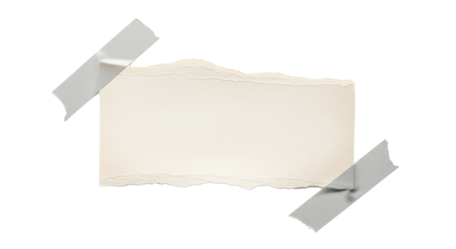 Roughly torn piece of light colored paper with rough edges is taped to a surface with two pieces of white tape isolated on transparent background