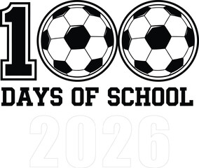 Obraz premium 100 Days Soccer School 2026