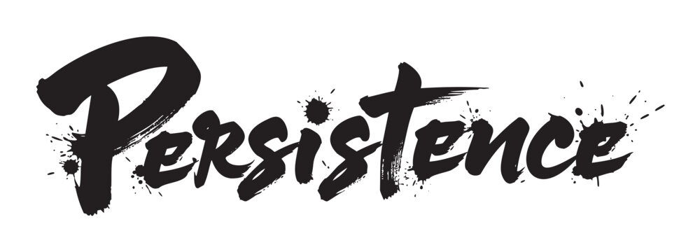 Stylized black brushstroke text of the word "persistence" with splatter effects for artistic emphasis.