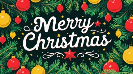 Merry christmas text with ornaments and pine branches