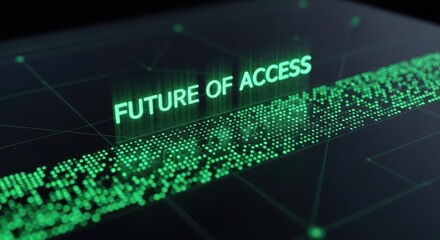 The future of access is represented by glowing green digital data streams and text, symbolizing technology and innovation