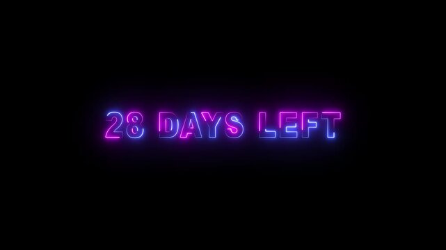 28 days left neon text animation on black background. Digital day count down neon number 28 motion graphic animation.