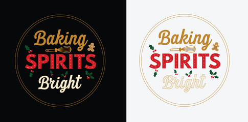 Festive Christmas Baking Spirits Bright Lettering Emblem