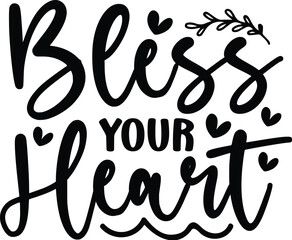 Bless Your Heart