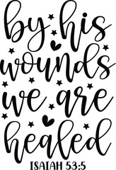 By His Wounds We Are Healed