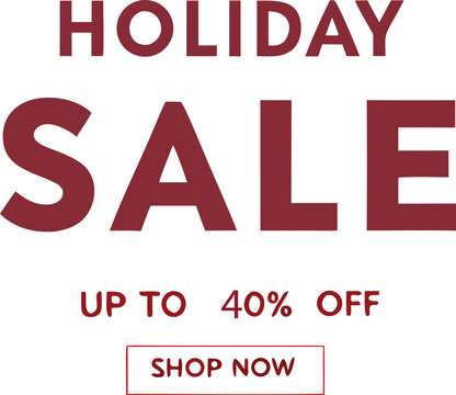 Holiday sale offer banner up to 40 percentage off shop now promotion vector illustration