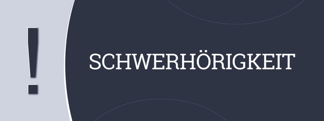 Schwerhoerigkeit (hearing loss) - A blue banner illustration with white text.