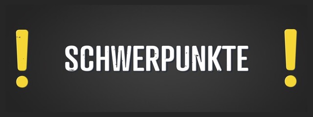 Schwerpunkte (Focal points) - A blackboard illustration with white text.