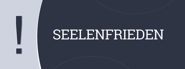 Seelenfrieden (Peace of mind) - A blue banner illustration with white text.