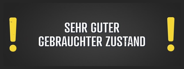 Sehr guter gebrauchter Zustand (Very good used condition) - A blackboard illustration with white text.