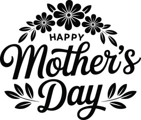 Obraz premium Happy Mother's Day Floral Calligraphy silhouette Greeting .