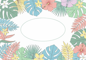Colorful tropical illustration with hibiscus, monstera, and plumeria flowers framing a blank oval space.