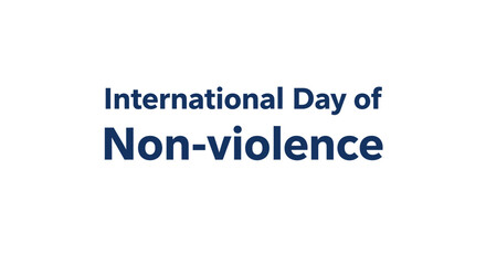 A white background with dark blue text reading 'International Day of Non-violence' in a bold font.