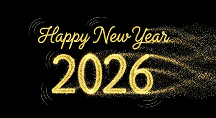 Happy New Year 2026 golden glittering text effect on black background festive vector design for holiday celebration