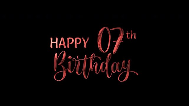 7th happy birthday text animation in red metallic effect. suitable for birthday celebrations, social media posts, and greeting cards. Includes alpha channel for any background.