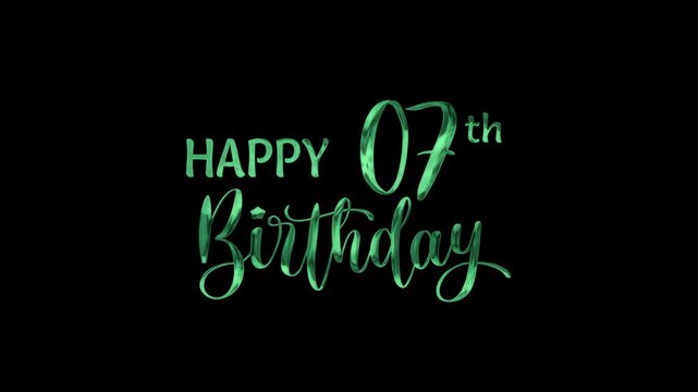 7th happy birthday text animation in green metallic effect. suitable for birthday celebrations, social media posts, and greeting cards. Includes alpha channel for any background.