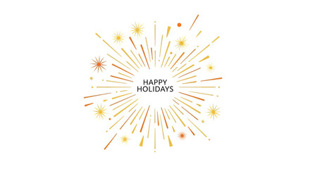 Obraz premium Festive happy holidays greeting card with radiating golden and orange starbursts and sparkles on a white background